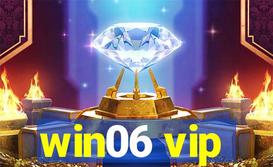 win06 vip